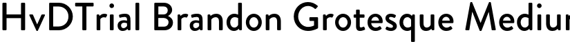 HvDTrial Brandon Grotesque Medium font