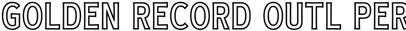 Golden Record Outl PERSONAL font download