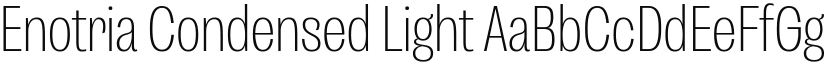 Enotria Condensed Light font