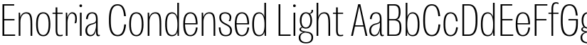 Enotria Condensed Light font