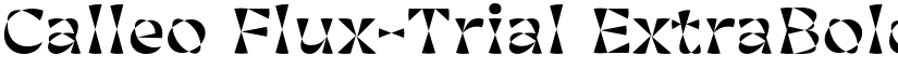 Calleo Flux-Trial ExtraBold font