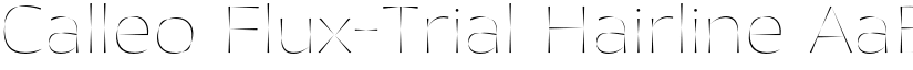 Calleo Flux-Trial Hairline font