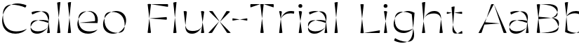 Calleo Flux-Trial Light font