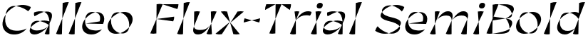 Calleo Flux-Trial SemiBold Italic font
