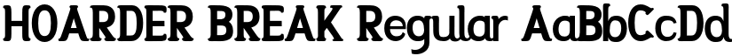 HOARDER BREAK Regular font