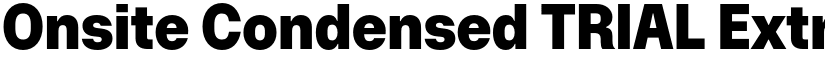 Onsite Condensed TRIAL Extrabold font