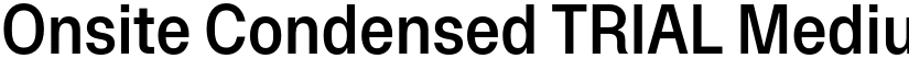 Onsite Condensed TRIAL Medium font