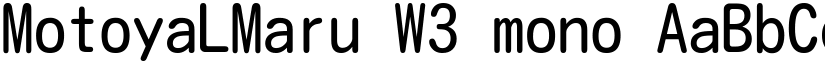 MotoyaLMaru W3 mono font