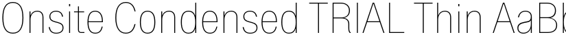 Onsite Condensed TRIAL Thin font