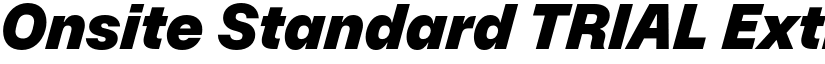 Onsite Standard TRIAL Extrabold Italic font