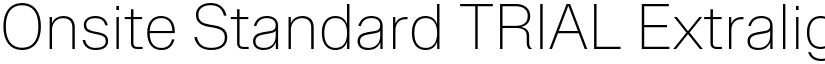 Onsite Standard TRIAL Extralight font