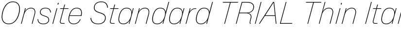 Onsite Standard TRIAL Thin Italic font