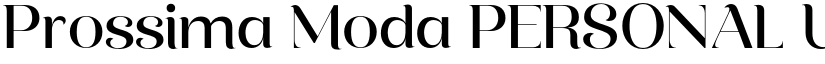 Prossima Moda PERSONAL USE Regular font