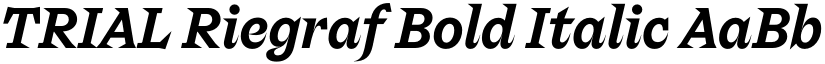 TRIAL Riegraf Bold Italic font