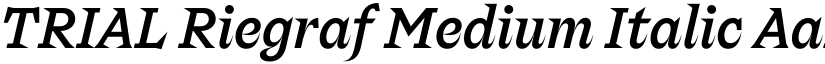 TRIAL Riegraf Medium Italic font