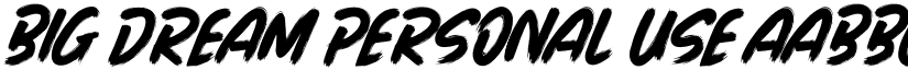 BIG DREAM Personal Use font