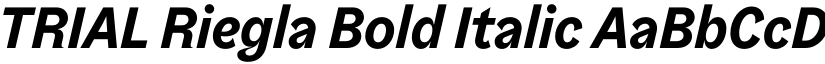 TRIAL Riegla Bold Italic font