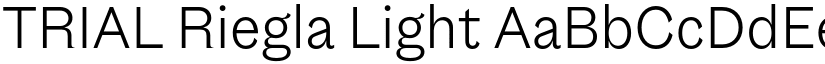 TRIAL Riegla Light font
