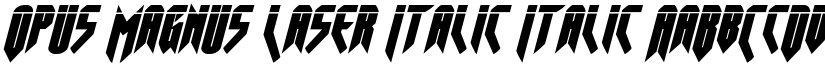 Opus Magnus Laser Italic Italic font