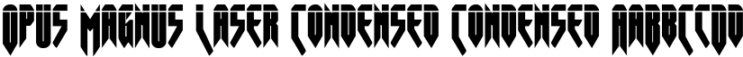 Opus Magnus Laser Condensed Condensed font
