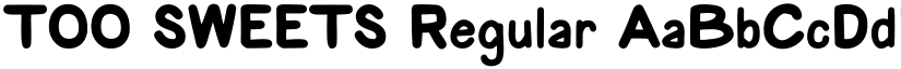 TOO SWEETS Regular font