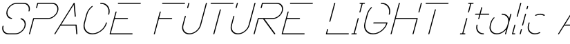 SPACE FUTURE LIGHT Italic font
