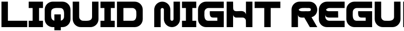LIQUID NIGHT Regular font
