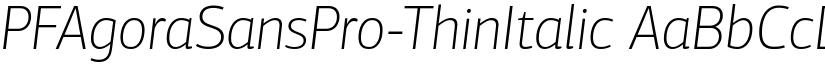 PFAgoraSansPro-ThinItalic font