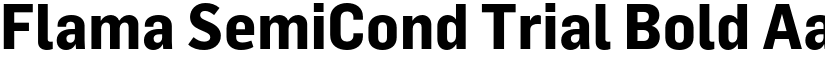 Flama SemiCond Trial Bold font
