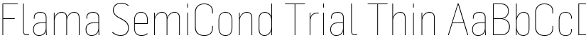 Flama SemiCond Trial Thin font