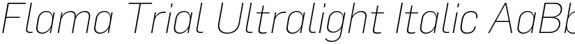 Flama Trial Ultralight Italic font