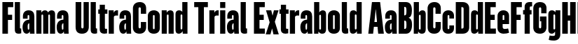 Flama UltraCond Trial Extrabold font