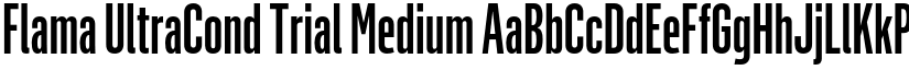 Flama UltraCond Trial Medium font