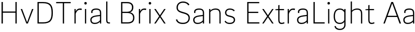 HvDTrial Brix Sans ExtraLight font