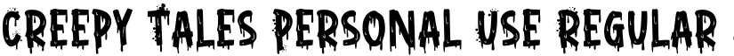 Creepy Tales Personal Use Regular font