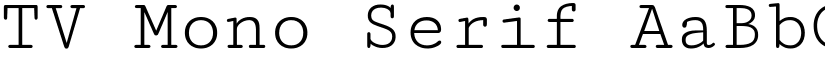 TV Mono Serif font