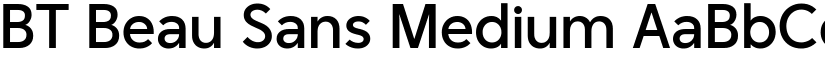 BT Beau Sans Medium font