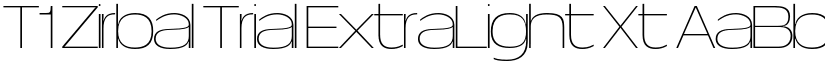 T1 Zirbal Trial ExtraLight Xt font