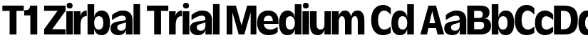 T1 Zirbal Trial Medium Cd font