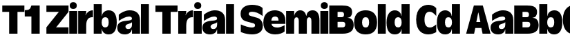 T1 Zirbal Trial SemiBold Cd font