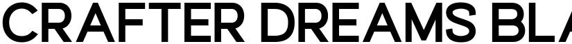 Crafter Dreams Black font