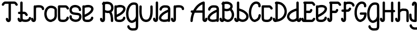 Ttrocse Regular font