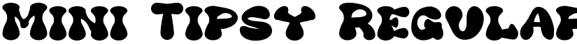 Mini Tipsy Regular font