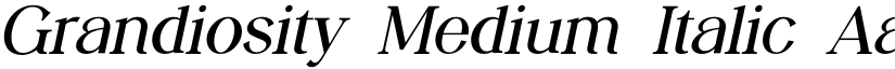 Grandiosity Medium Italic font