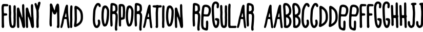 Funny Maid Corporation Regular font
