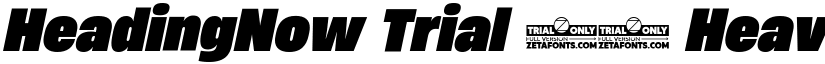 HeadingNow Trial 68 Heavy Italic font