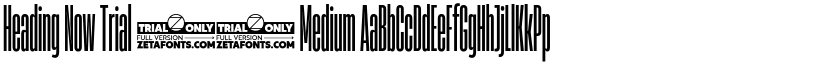 Heading Now Trial 05 Medium font