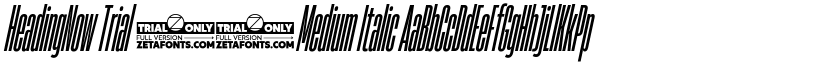HeadingNow Trial 05 Medium Italic font