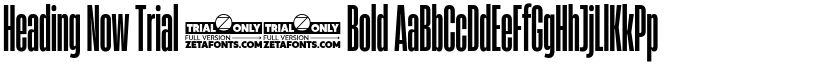 Heading Now Trial 16 Bold font