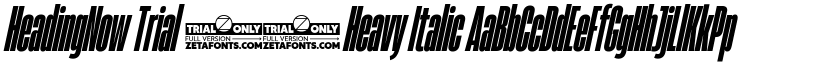 HeadingNow Trial 18 Heavy Italic font